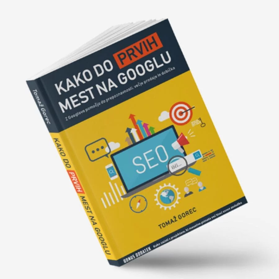 Tomaž Gorec: Kako do prvih mest na Googlu