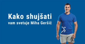 Kako shujšati - Miha